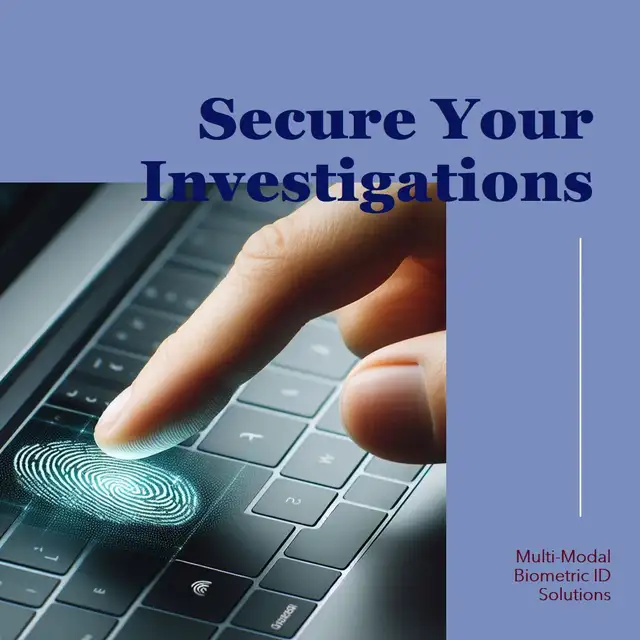 Multi-Modal Biometric ID Solutions for Criminal Investigations