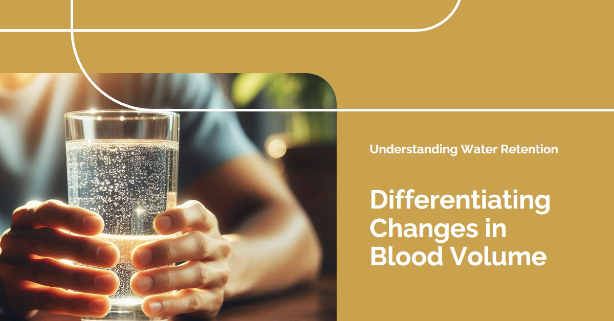 How PPG Differentiates Between Changes in Blood Volume Due to Water Retention and Other Factors